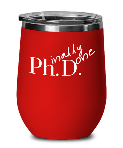 Image of PhD wine tumbler, Ph.D. Graduation gifts for her, Doctorate graduation gifts, college grad, 2020 graduation gifts, doctor scientist gift, funny novelty mug