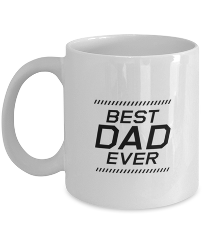 Image of Funny Dad Mug, Best Dad Ever, Sarcasm Birthday Gift For Father From Son Daughter, Daddy Christmas Gift