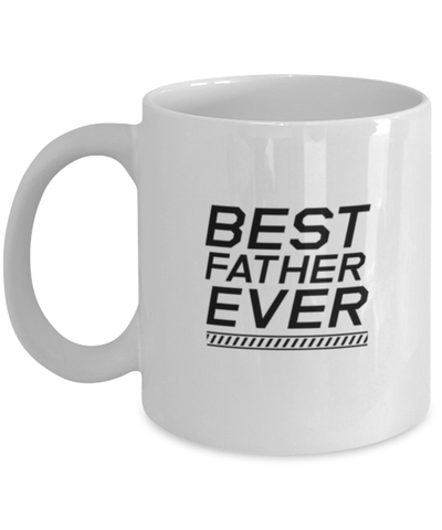 Image of Funny Dad Mug, Best Father Ever, Sarcasm Birthday Gift For Father From Son Daughter, Daddy Christmas Gift