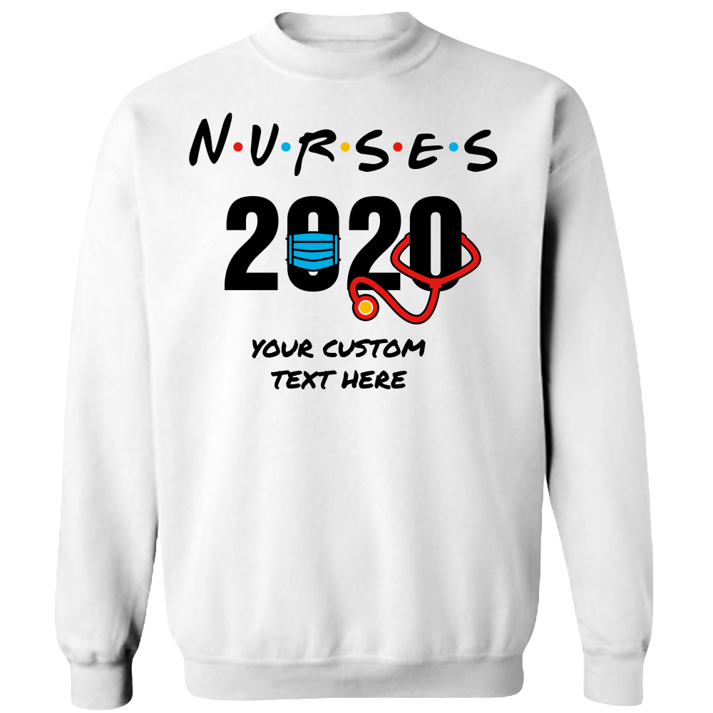 Nurses 2020 Crewneck Sweat Shirt