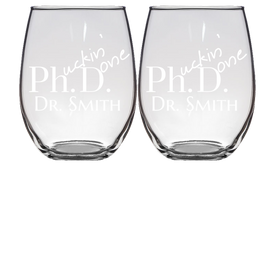 PhD Graduation Gifts Custom Glassware - Stemless Wine Glass - Set of 2