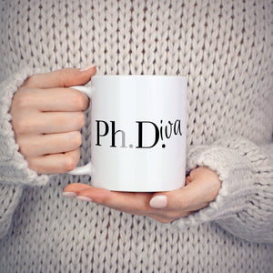 PhD Graduation Gifts - PhDiva Coffee Mug - Funny PhD Gifts for Women