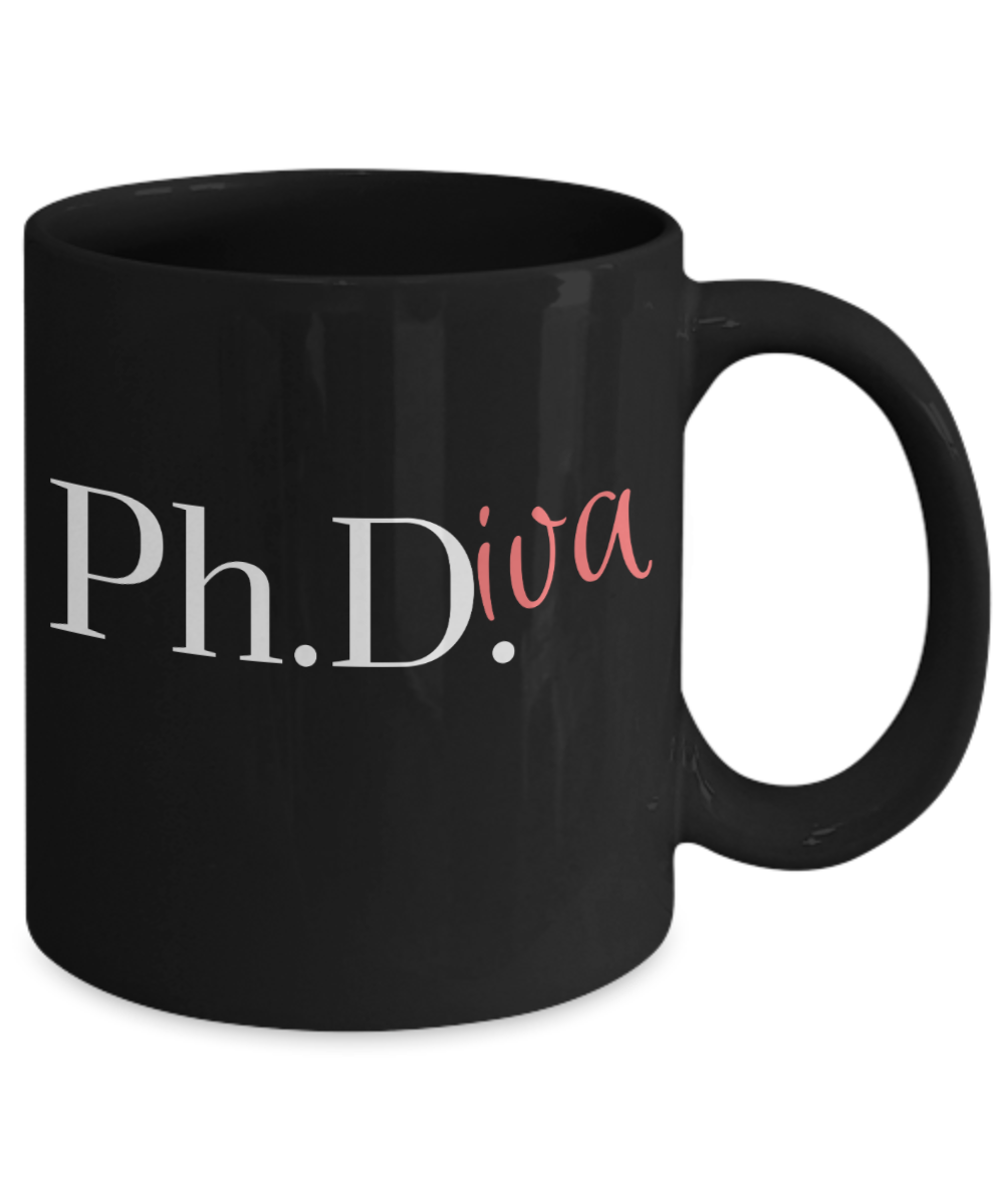 PhD Graduation Gift PhDiva Coffee Cup Doctor Graduate Mug