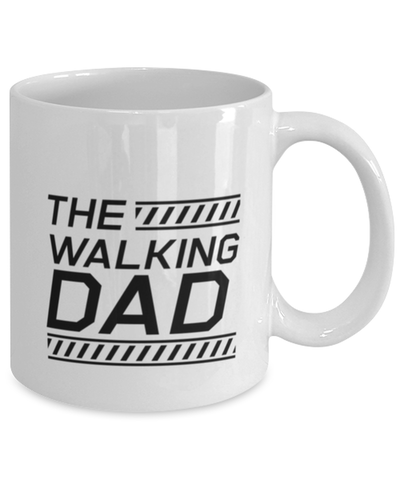 Image of Funny Dad Mug, The Walking Dad, Sarcasm Birthday Gift For Father From Son Daughter, Daddy Christmas Gift