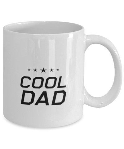 Image of Funny Dad Mug, Cool Dad, Sarcasm Birthday Gift For Father From Son Daughter, Daddy Christmas Gift