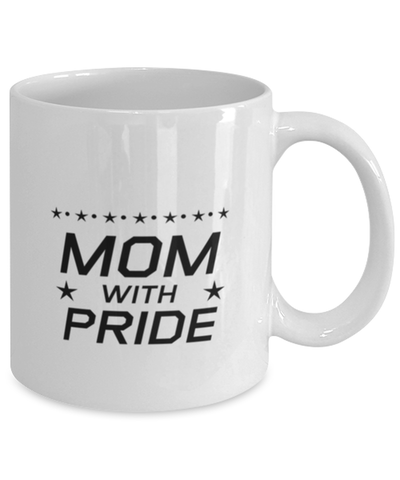 Image of Funny Mom Mug, Mom With Pride, Sarcasm Birthday Gift For Mother From Son Daughter, Mommy Christmas Gift