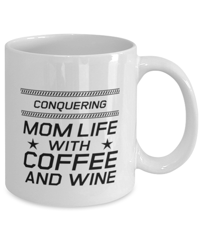 Image of Funny Mom Mug, Conquering Mom Life With Coffee And Wine, Sarcasm Birthday Gift For Mother From Son Daughter, Mommy Christmas Gift