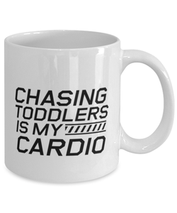 Funny Mom Mug, Chasing Toddlers Is My Cardio, Sarcasm Birthday Gift For Mother From Son Daughter, Mommy Christmas Gift