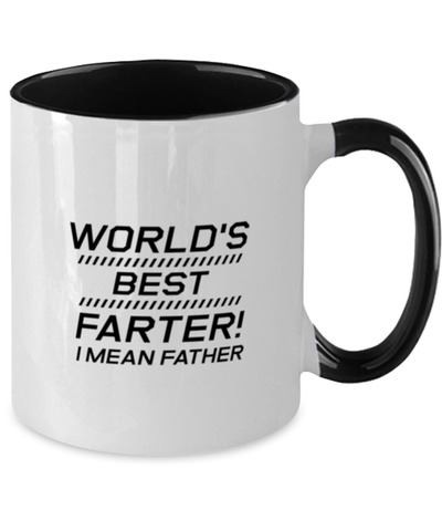 Image of Funny Dad Two Tone Mug, World's Best Farter! I Mean Father, Sarcasm Birthday Gift For Father From Son Daughter, Daddy Christmas Gift