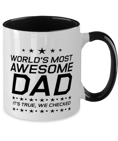 Image of Funny Dad Two Tone Mug, World's Most Awesome Dad It's True, We Checked, Sarcasm Birthday Gift For Father From Son Daughter, Daddy Christmas Gift