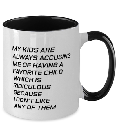 Image of Funny Mom Two Tone Mug, My Kids Are Always Accusing Me Of Having A Favorite, Sarcasm Birthday Gift For Mother From Son Daughter, Mommy Christmas Gift