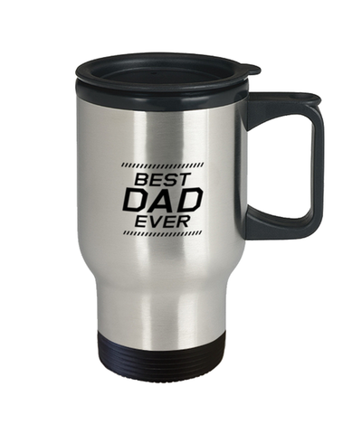 Image of Funny Dad Travel Mug, Best Dad Ever, Sarcasm Birthday Gift For Father From Son Daughter, Daddy Christmas Gift