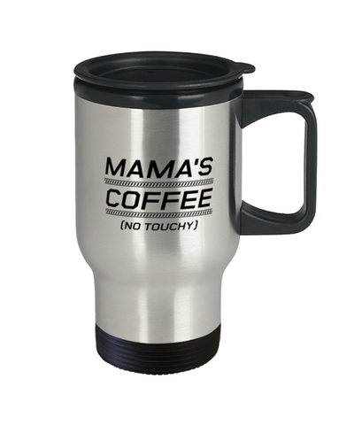 Image of Funny Mom Travel Mug, Mama's Coffee (No Touchy), Sarcasm Birthday Gift For Mother From Son Daughter, Mommy Christmas Gift