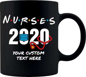 Nurses 2020 Coffee Mug 11oz - Black