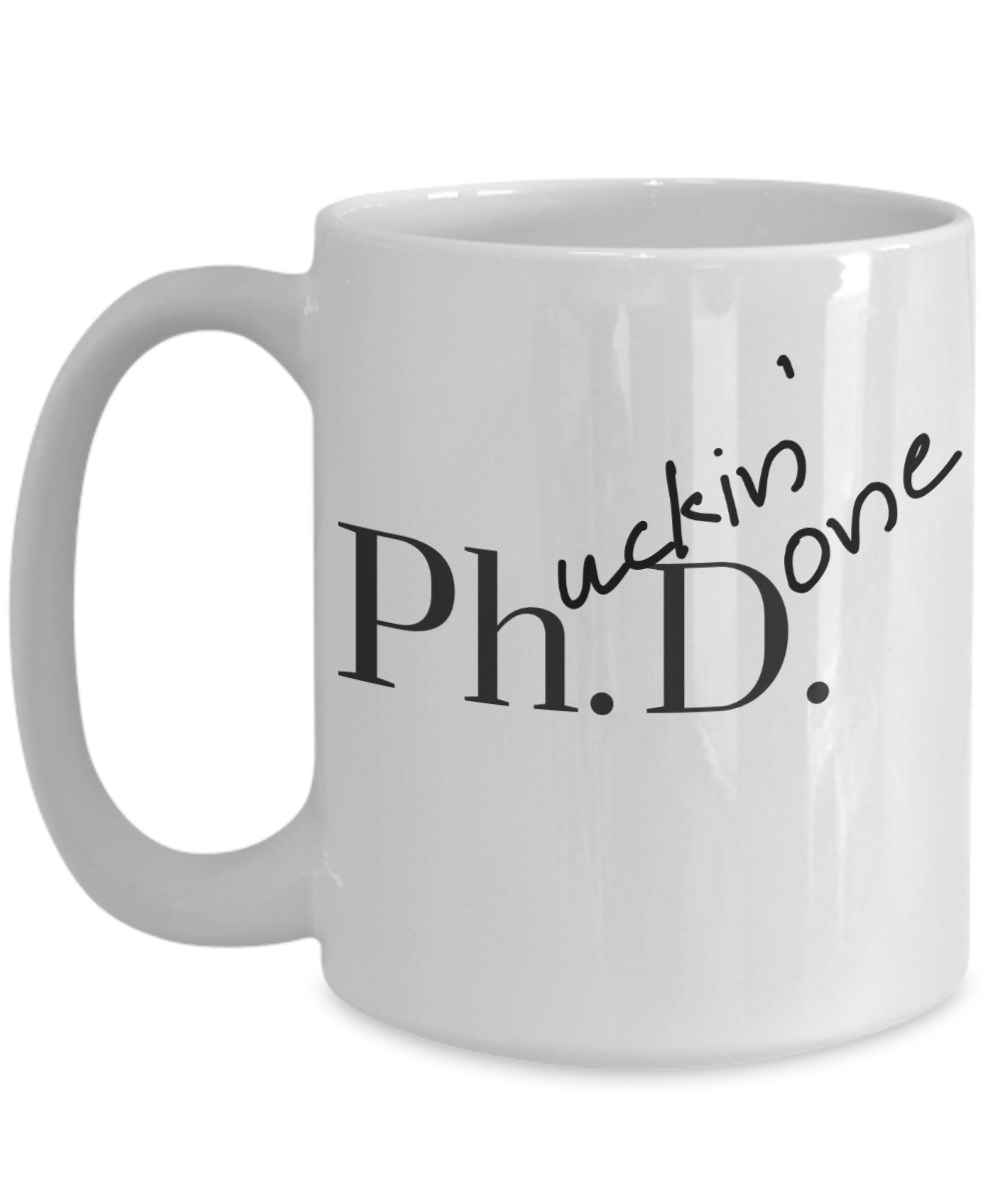 Phd Graduation Gifts Phuckin Done