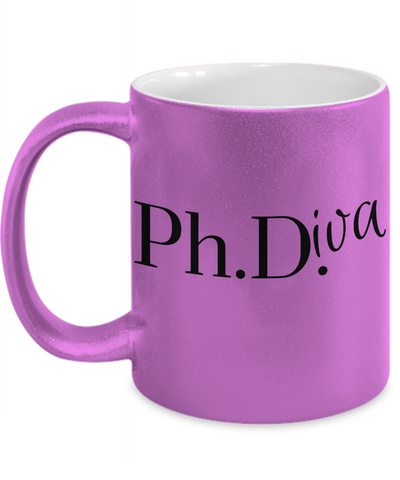 Image of PhD Gift for Her / PhDiva / Metallic Mug