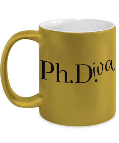 Image of PhD Gift for Her / PhDiva / Metallic Mug