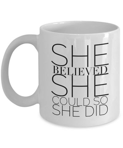 Image of She Believed So She Did