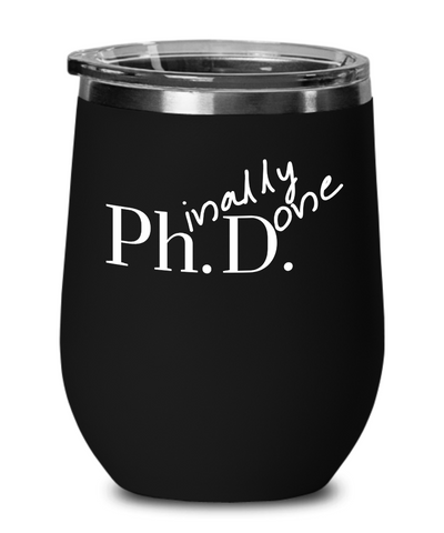 Image of PhD wine tumbler, Ph.D. Graduation gifts for her, Doctorate graduation gifts, college grad, 2020 graduation gifts, doctor scientist gift, funny novelty mug