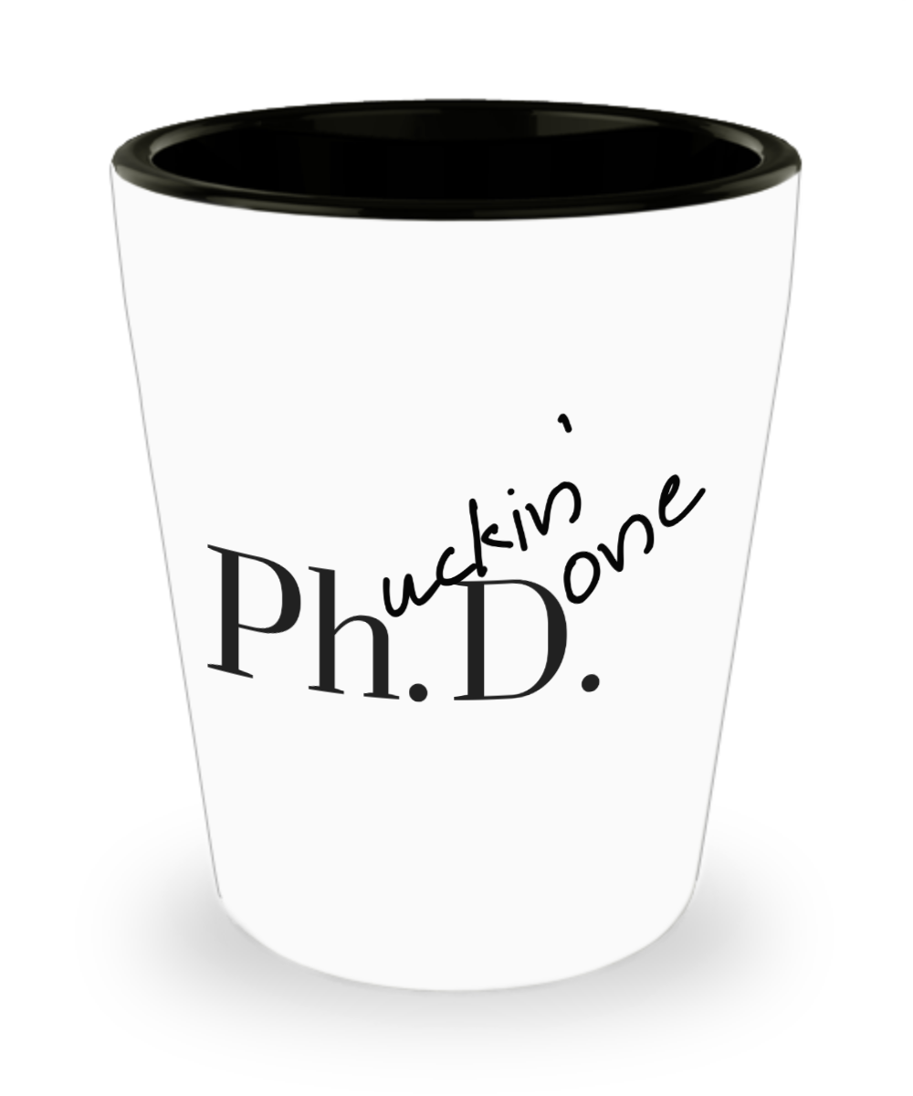 PhuckingDone Shotglass