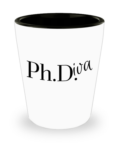 PhD Graduation Gift / PhDiva Shot Glass / Doctor Graduate