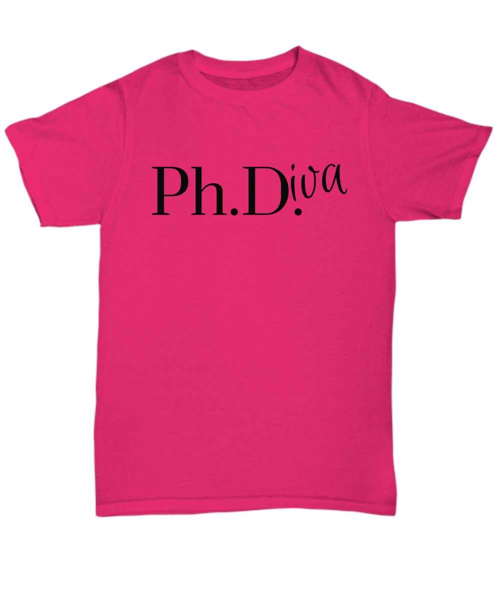 PhD Graduation Gift, PhD for Women, PhDiva Tshirt, Doctor Graduate, Scientist