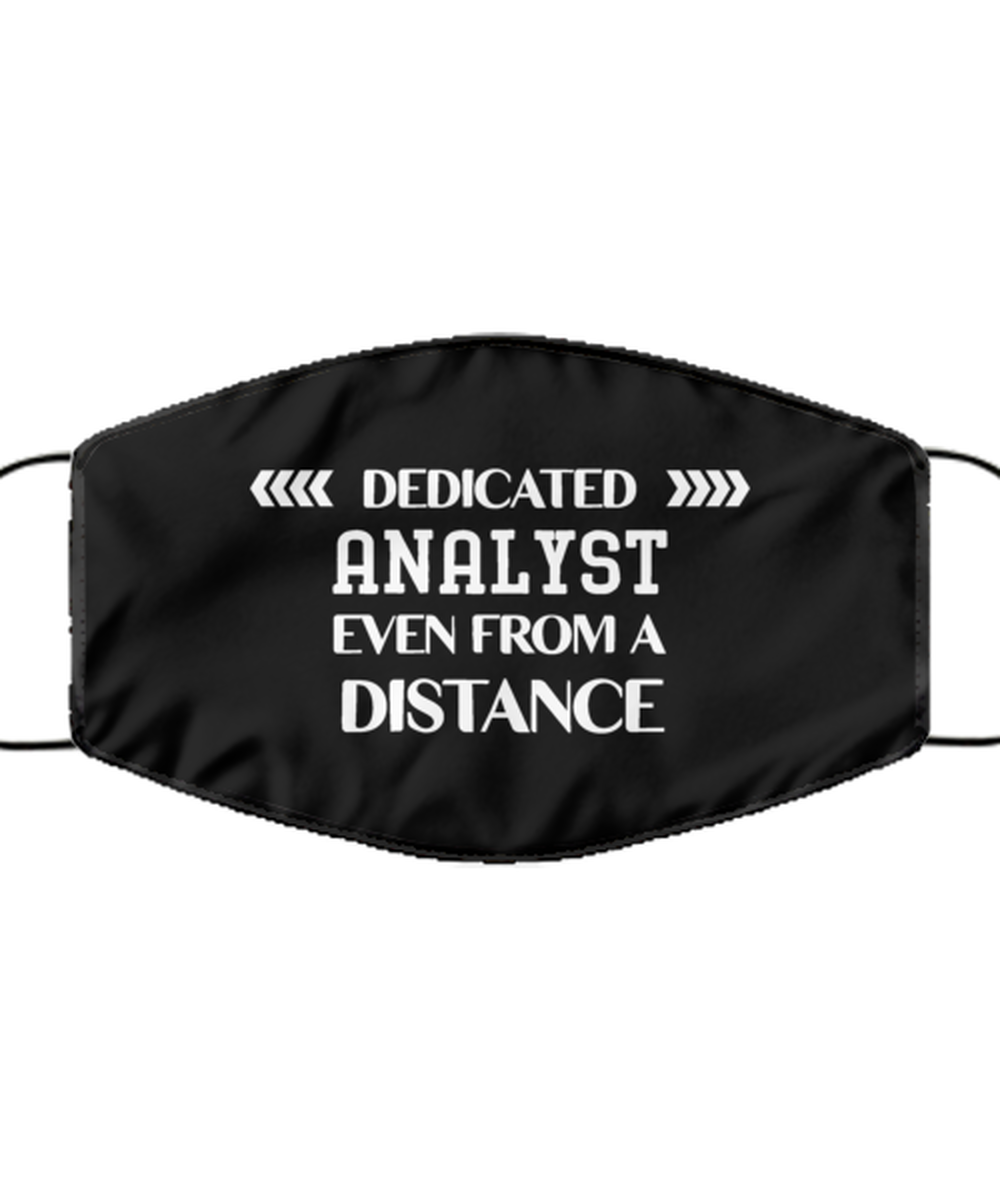 Funny Black Face Mask For Analyst, Dedicated Analyst Even From A Distance, Breathable Lightweight Mask Gift For Adult Men Women