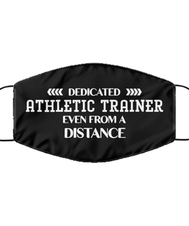 Funny Black Face Mask For Athletic trainer, Dedicated Athletic trainer Even From A Distance, Breathable Lightweight Mask Gift For Adult Men Women