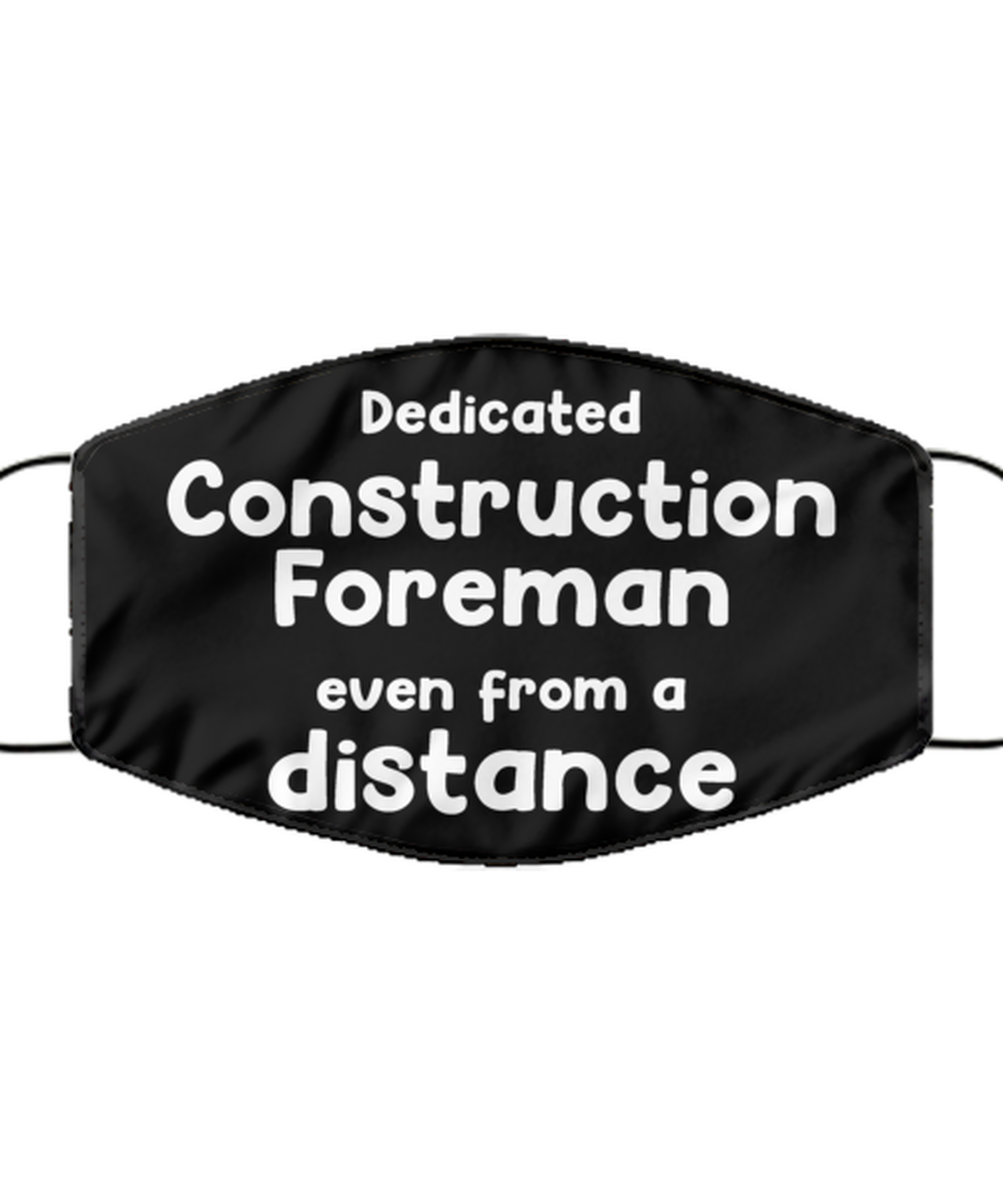 Funny Black Face Mask For Construction foreman, Dedicated Construction foreman Even From A Distance, Breathable Lightweight Mask Gift For Adult Men Women