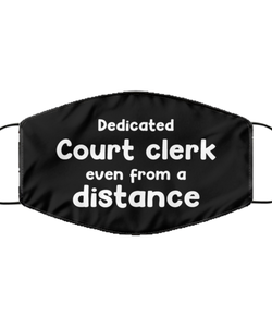 Funny Black Face Mask For Court clerk, Dedicated Court clerk Even From A Distance, Breathable Lightweight Mask Gift For Adult Men Women