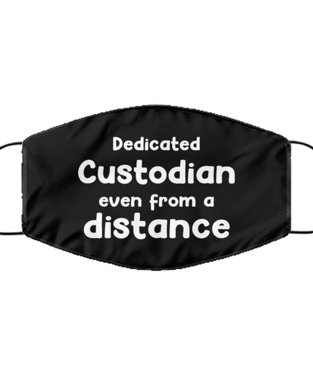 Funny Black Face Mask For Custodian, Dedicated Custodian Even From A Distance, Breathable Lightweight Mask Gift For Adult Men Women