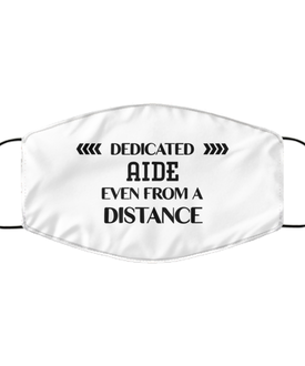 Funny White Face Mask For Aide, Dedicated Aide Even From A Distance, Breathable Lightweight Mask Gift For Adult Men Women
