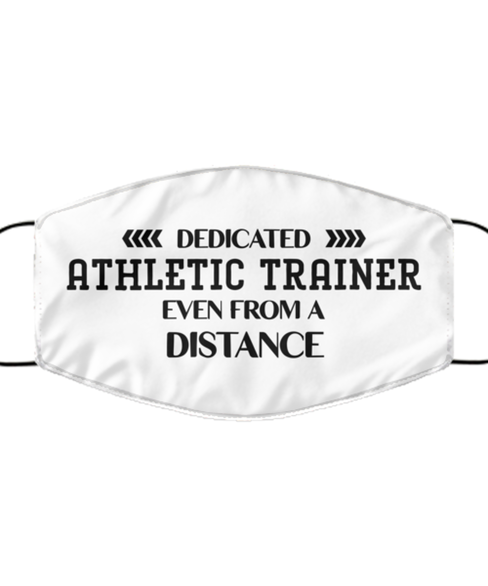Funny White Face Mask For Athletic trainer, Dedicated Athletic trainer Even From A Distance, Breathable Lightweight Mask Gift For Adult Men Women