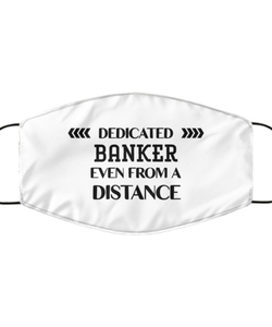 Funny White Face Mask For Banker, Dedicated Banker Even From A Distance, Breathable Lightweight Mask Gift For Adult Men Women