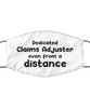 Funny White Face Mask For Claims adjuster, Dedicated Claims adjuster Even From A Distance, Breathable Lightweight Mask Gift For Adult Men Women