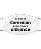 Funny White Face Mask For Comedian, Dedicated Comedian Even From A Distance, Breathable Lightweight Mask Gift For Adult Men Women