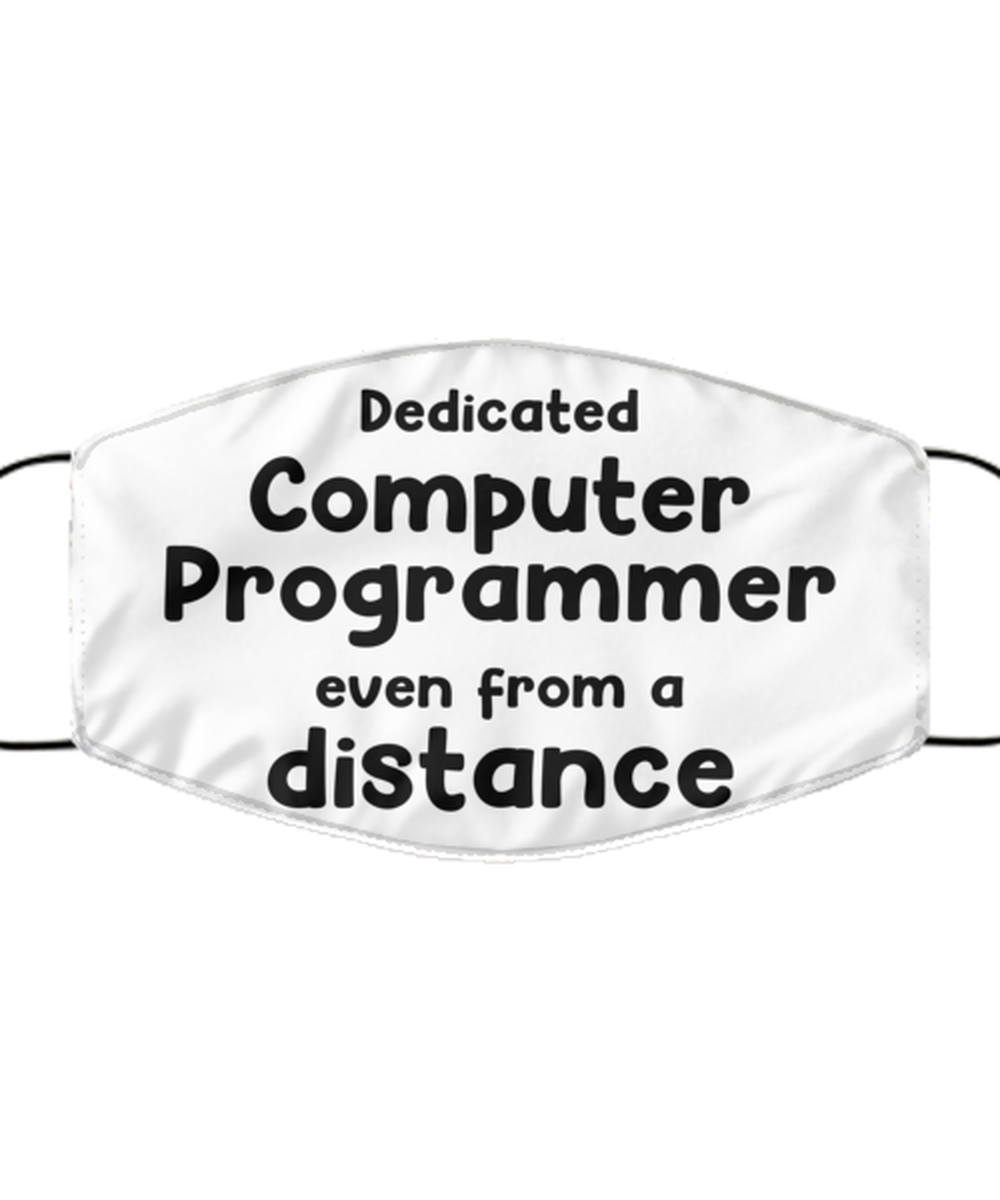 Funny White Face Mask For Computer programmer, Dedicated Computer programmer Even From A Distance, Breathable Lightweight Mask Gift For Adult Men Women