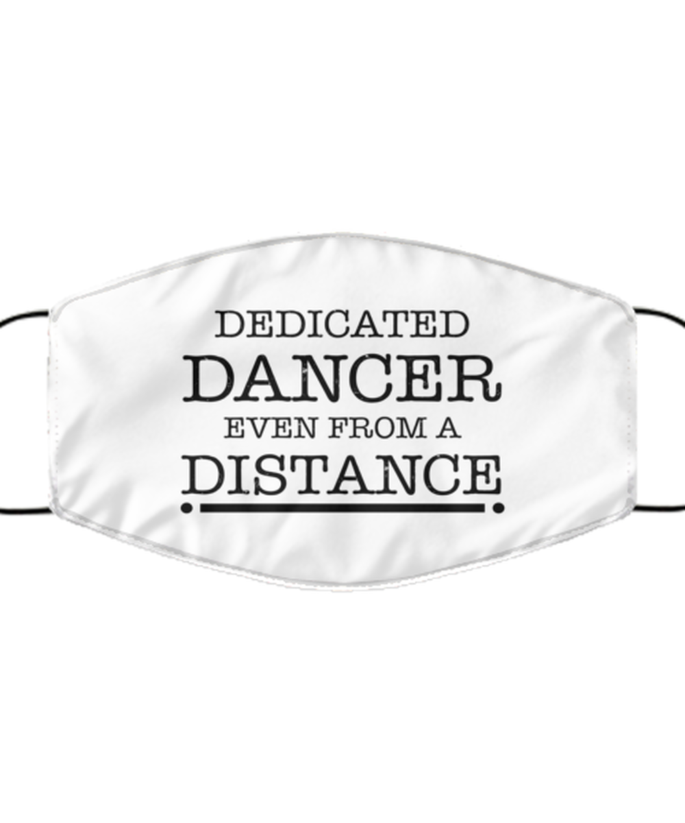 Funny White Face Mask For Dancer, Dedicated Dancer Even From A Distance, Breathable Lightweight Mask Gift For Adult Men Women