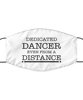 Funny White Face Mask For Dancer, Dedicated Dancer Even From A Distance, Breathable Lightweight Mask Gift For Adult Men Women