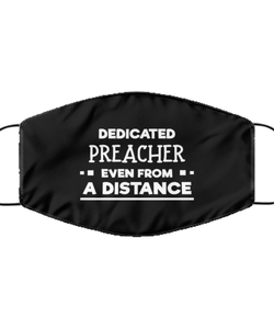 Funny Black Face Mask For Preacher, Dedicated Preacher Even From A Distance, Breathable Lightweight Mask Gift For Adult Men Women