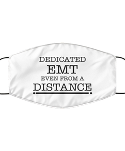 Funny White Face Mask For EMT, Dedicated EMT Even From A Distance, Breathable Lightweight Mask Gift For Adult Men Women