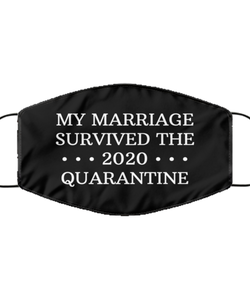 Merry Christmas Quarantine Black Face Mask, My marriage survived the 2020 Quarantine, Funny Xmas 2020 Gift Idea For Adult Men Women