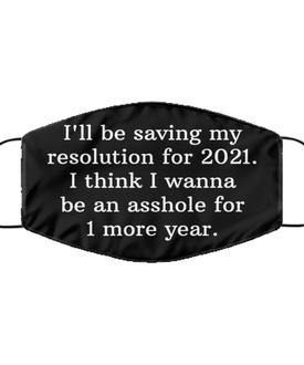 Merry Christmas Quarantine Black Face Mask, I'll be saving my resolution for 2021, Funny Xmas 2020 Gift Idea For Adult Men Women