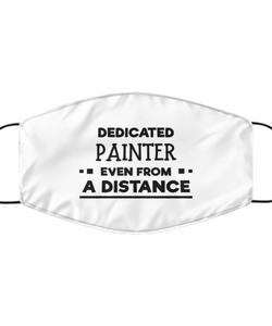 Funny White Face Mask For Painter, Dedicated Painter Even From A Distance, Breathable Lightweight Mask Gift For Adult Men Women