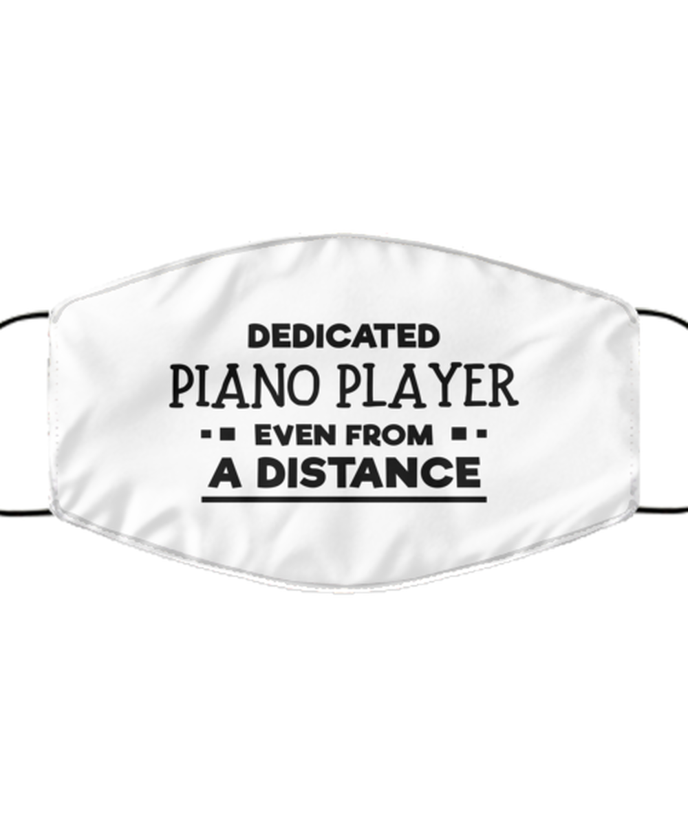 Funny White Face Mask For Piano player, Dedicated Piano player Even From A Distance, Breathable Lightweight Mask Gift For Adult Men Women