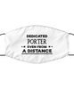 Funny White Face Mask For Porter, Dedicated Porter Even From A Distance, Breathable Lightweight Mask Gift For Adult Men Women