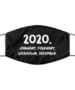 Merry Christmas Quarantine Black Face Mask, 2020. January, February, Lockdown, December., Funny Xmas 2020 Gift Idea For Adult Men Women