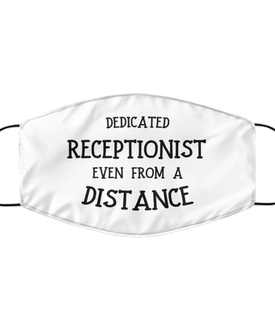 Funny White Face Mask For Receptionist, Dedicated Receptionist Even From A Distance, Breathable Lightweight Mask Gift For Adult Men Women