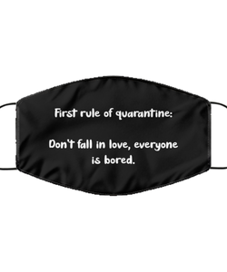 Merry Christmas Quarantine Black Face Mask, First rule of quarantine: Don't fall in love, everyone is, Funny Xmas 2020 Gift Idea For Adult Men Women
