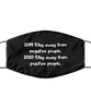 Merry Christmas Quarantine Black Face Mask, 2019 Stay away from negative people. 2020 Stay away from, Funny Xmas 2020 Gift Idea For Adult Men Women